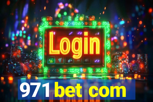 971 bet com